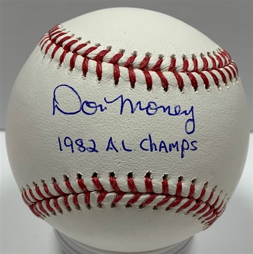 DON MONEY SIGNED OFFICIAL MLB BASEBALL W/ 1982 AL CHAMPS - BREWERS - JSA