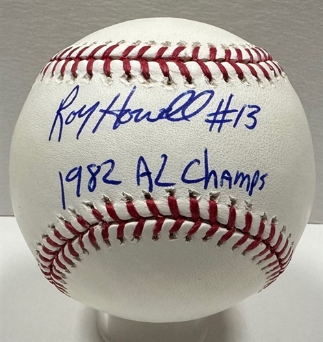 ROY HOWELL SIGNED MLB BASEBALL W/ 1982 AL CHAMPS