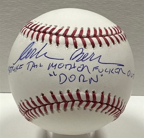 CORBIN BERNSEN SIGNED MLB BASEBALL W/ "STRIKE THIS M.F. OUT!" - MAJOR LEAGUE - JSA